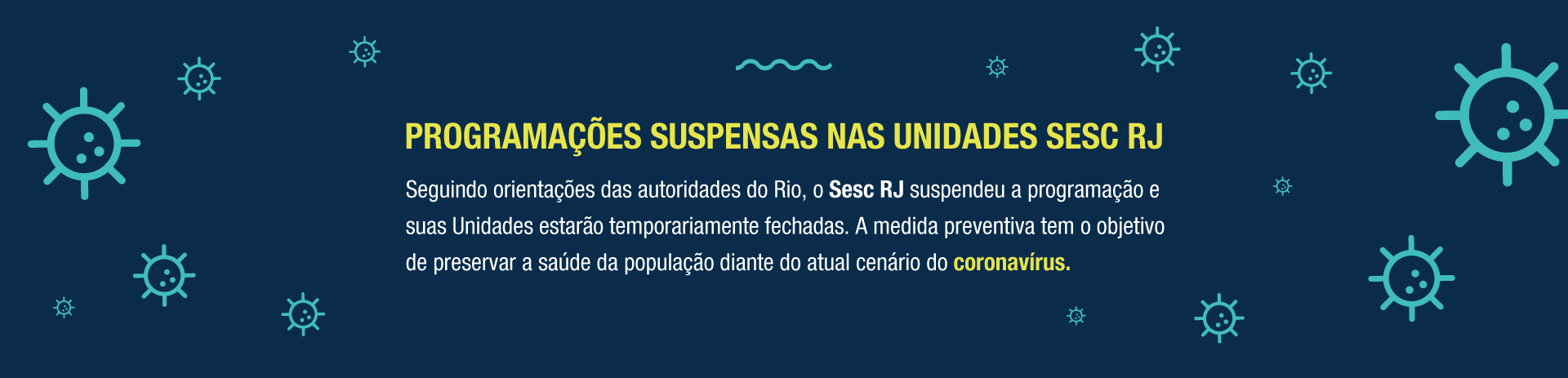 Corona Virus Fechamento das Unidades Sesc e Hotéis Sesc