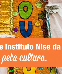 parceria com o Instituto Municipal Nise da Silveira