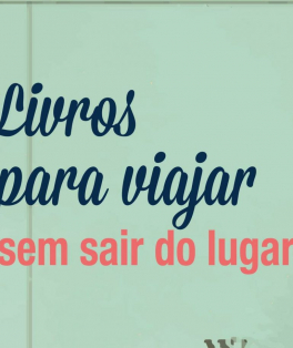 Dicas de livros para viajar - Turismo Social
