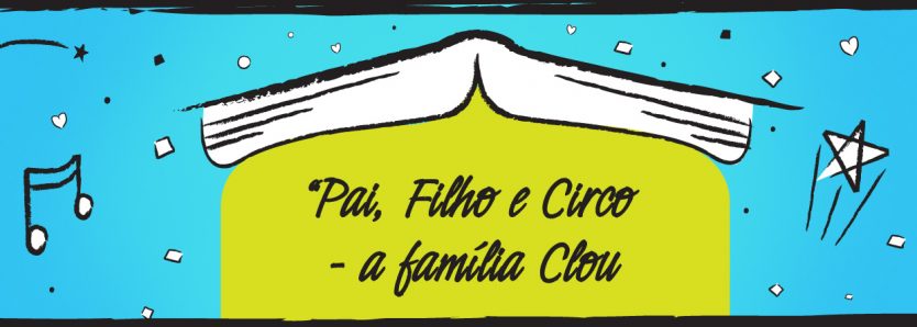 pais Trupe Família Clou