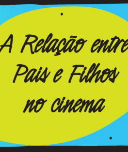 Relação entre pais e filhos no cinema