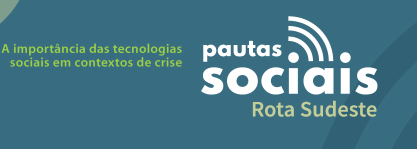 Pautas Sociais - Rota Sudeste