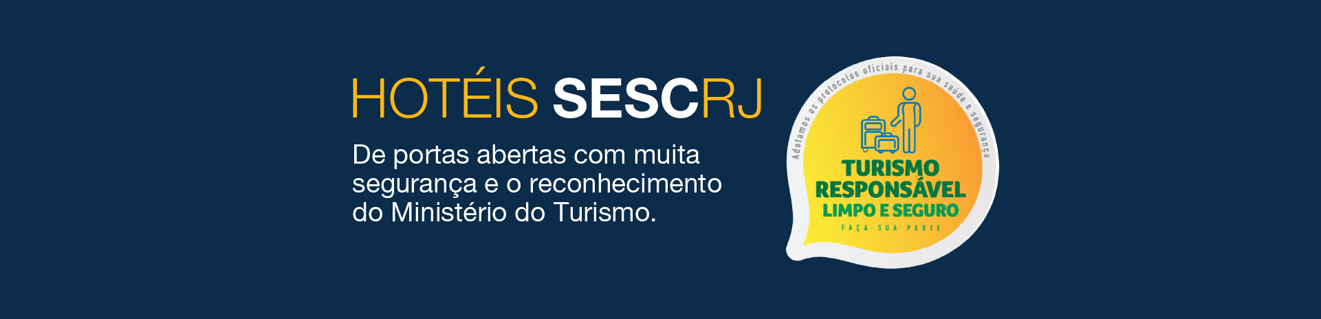 Hotéis Sesc ganham selo Turismo Responsável pelo Ministério de Turismo