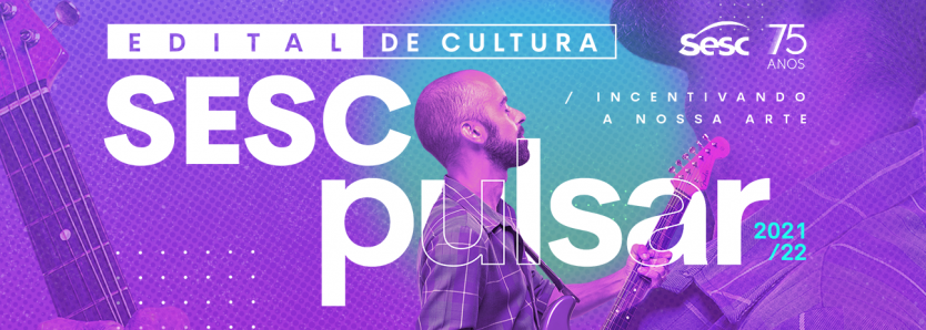 Edital de Cultura - Pulsar