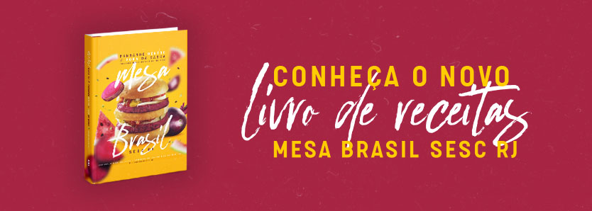 Livro de receitas do Mesa Brasil Sesc RJ 2021