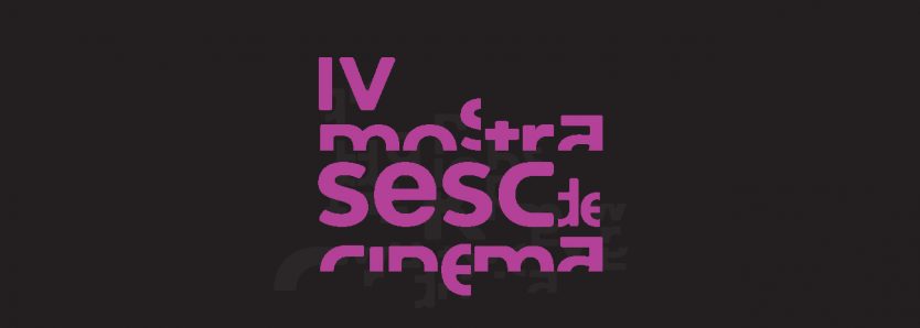Mostra Sesc de Cinema - 4ª edição