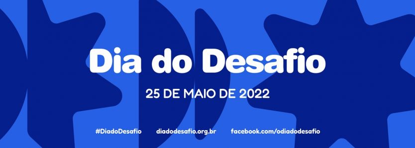 Dia do Desafio 2022