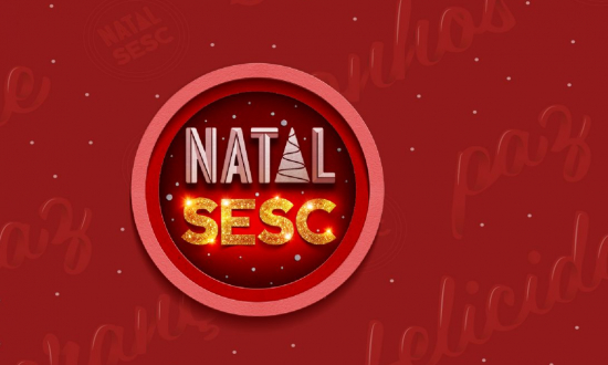 Natal Sesc RJ inaugura programação especial em todo estado do Rio de Janeiro  - Portal Sesc RJ