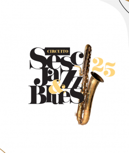 Circuito Sesc Jazz & Blues 2025